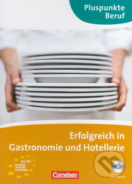 Levně Erfolgreich in Gastronomie und Hotellerie (Kursbuch mit CD) - kniha z kategorie Jazykové učebnice a slovníky