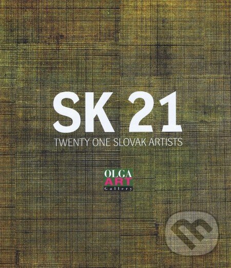 Levně SK 21- Twenty one slovak artists - Kolektív autorov - kniha z kategorie Maliarstvo a sochárstvo