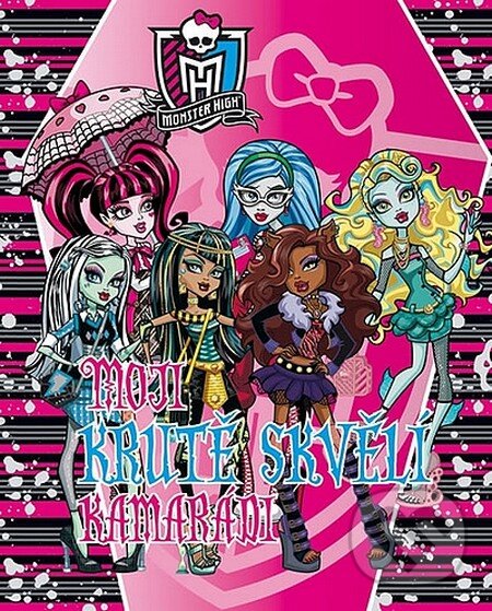 Monster High: Moji krutě skvělí kamarádi (Zápisník) - Mattel, Egmont ČR, 2012
