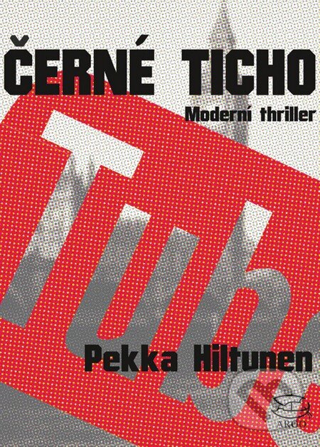 Levně Černé ticho - Pekka Hiltunen - kniha z kategorie Detektívky