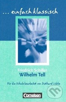 Levně Wilhelm Tell - Friedrich Schiller