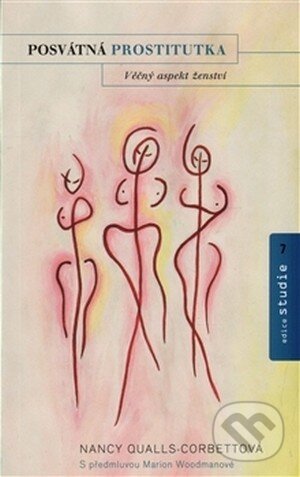 Kniha: Posvátná prostitutka (Nancy Qualls-Corbett). Nakl. Tomáše Janečka, 2004
