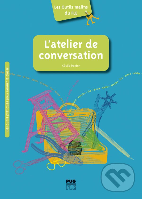 Levně L'atelier de conversation - Cécile Denier - kniha z kategorie Jazykové učebnice a slovníky