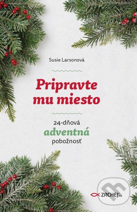 E-kniha: Pripravte mu miesto (Susie Larson). Zachej
