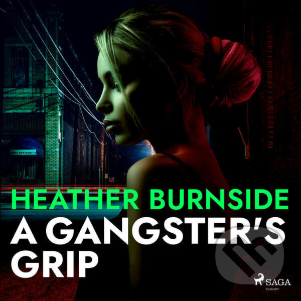 Kniha A Gangster's Grip (EN)