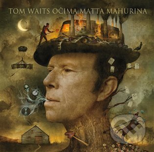 Levně Tom Waits očima Matta Mahurina - Matt Mahurin - kniha z kategorie Fotografie