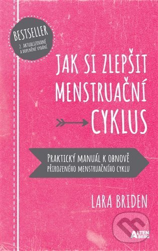 Levně Jak si zlepšit menstruační cyklus - Lara Briden - kniha z kategorie Alternatívna medicína