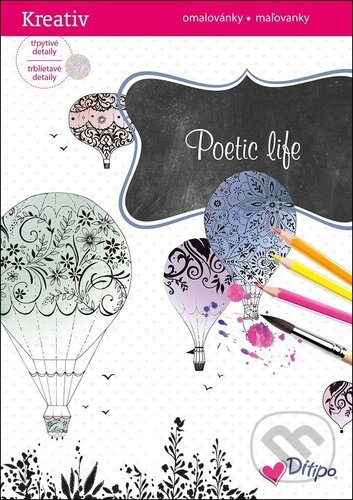Levně Poetic life (omalovánky, třpytivé detaily) - kniha z kategorie Pre dospelých
