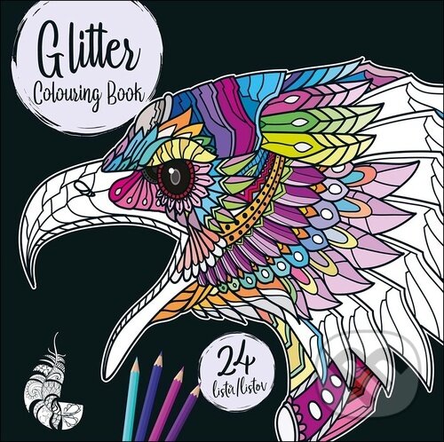 Kniha: Glitter Colouring Book (Vydavateľstvo PANTER). Vydavateľstvo PANTER, 2022