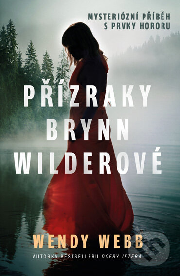 E-kniha: Přízraky Brynn Wilderové (Wendy Webb). Vendeta, 2022