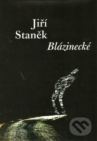 Levně Blázinecké - Jiří Staněk - kniha z kategorie Poézia