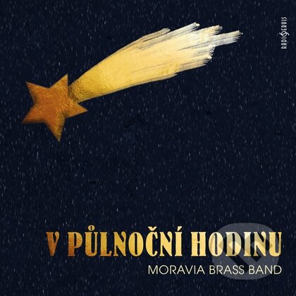 Levně Moravia Brass Band: V půlnoční hodinu - Moravia Brass Band