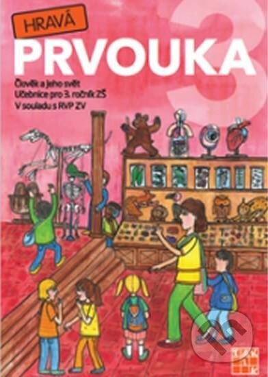 Kniha: Hravá prvouka 3 – učebnice (Taktik). Taktik, 2022