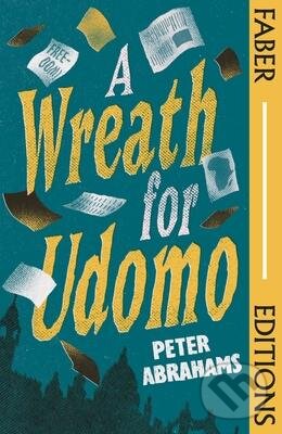 Levně Wreath for Udomo (Faber Editions) - Peter Abrahams - kniha z kategorie Beletria