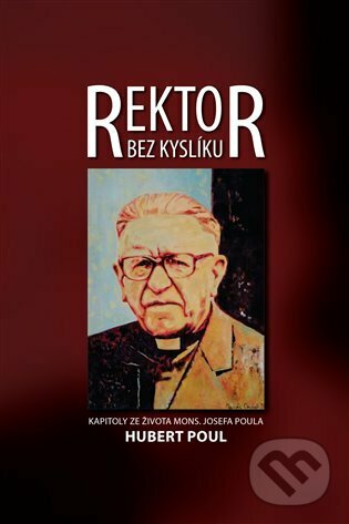 Levně Rektor bez kyslíku - Poul Hubert - kniha z kategorie Životopisy