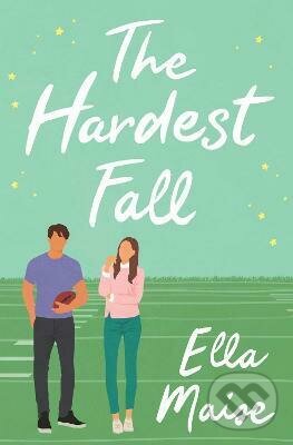 Levně The Hardest Fall - Ella Maise - kniha z kategorie Beletria