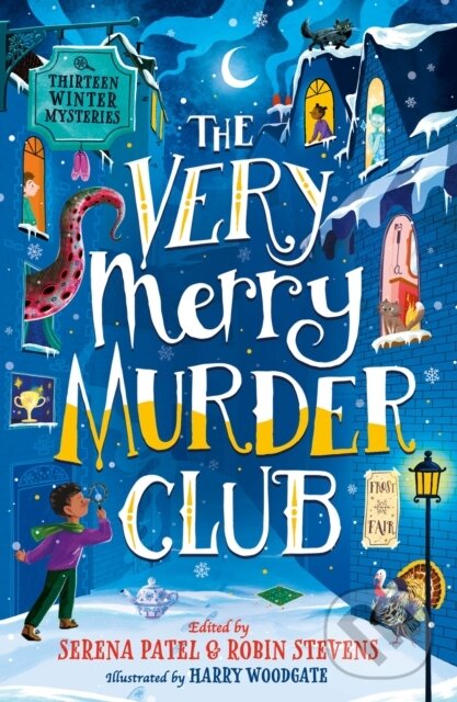 Levně The Very Merry Murder Club - Abiola Bello, Annabelle Sami, Benjamin Dean, E. L. Norry, Elle McNicoll, Robin Stevens, J.T. Williams, Maisie Chan,…