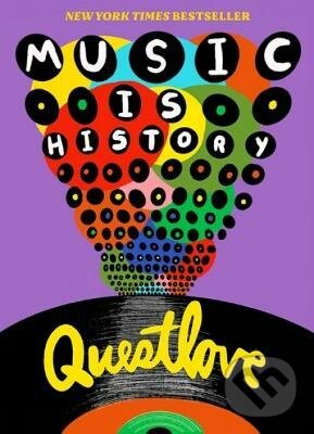 Levně Music Is History - Questlove - kniha z kategorie Hudba