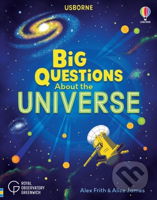 Levně Big Questions About the Universe - Alice James - kniha z kategorie Prírodné vedy a technika