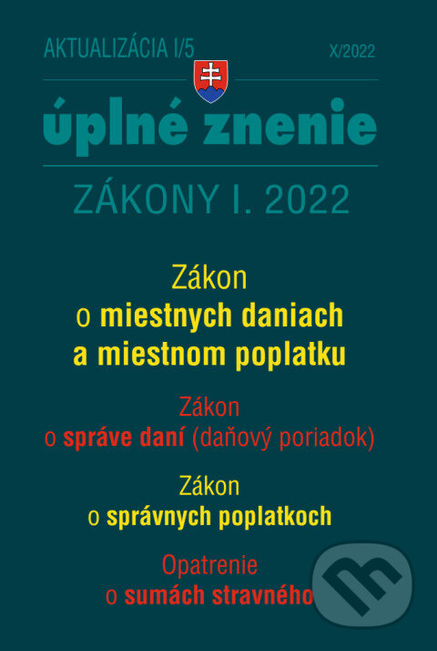 Levně Aktualizácia I/5 / 2022 - daňové a účtovné zákony - kniha z kategorie Právo