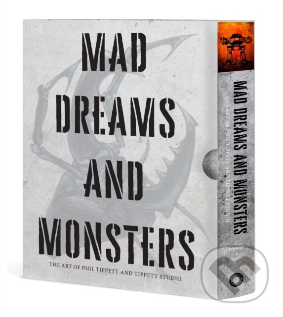 Levně Mad Dreams and Monsters (The Art of Phil Tippett and Tippett Studio) - kniha z kategorie Film