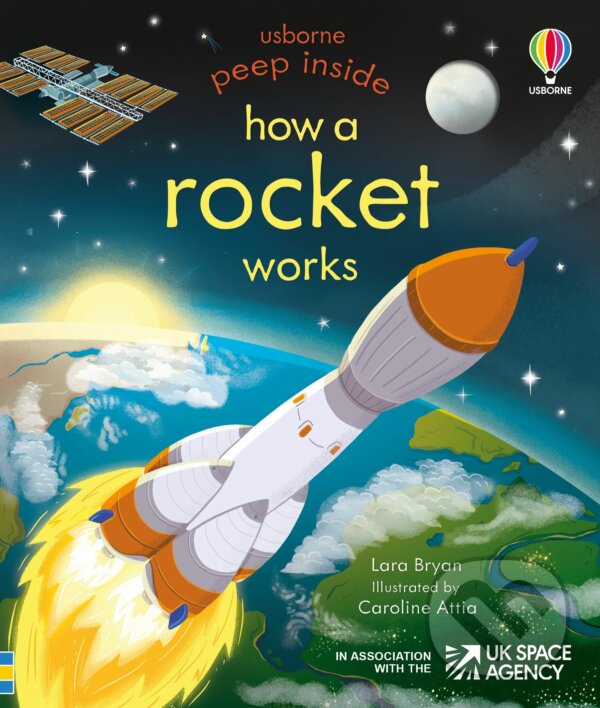 Levně Peep Inside How a Rocket Works - Lara Bryan, Caroline Attia (ilustrátor) - kniha z kategorie Naučné knihy