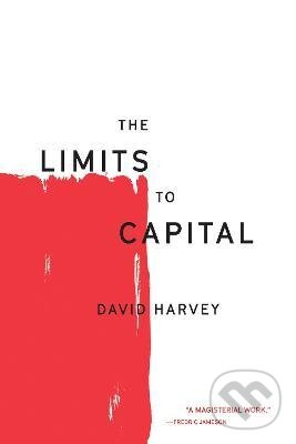 Levně The Limits to Capital - David Harvey - kniha z kategorie Ekonómia
