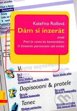 Dám si inzerát - Kateřina Rollová, Plus, 2004