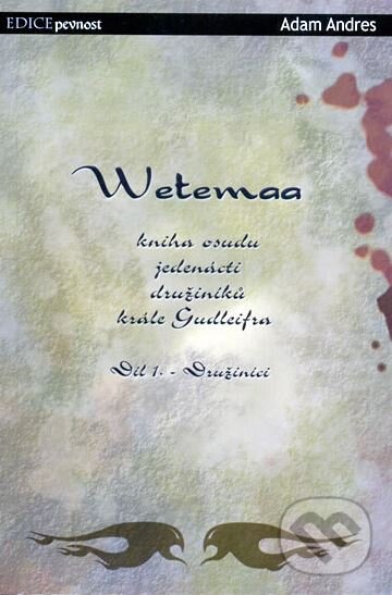 Kniha Wetemaa: Družiníci