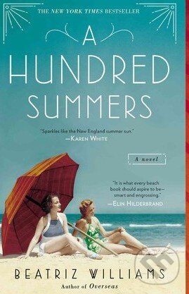 Levně A Hundred Summers - Beatriz Williams - kniha z kategorie Beletria
