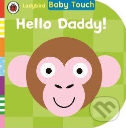 Levně Hello, Daddy! - kniha z kategorie Beletria