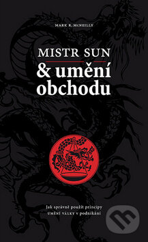 Mistr Sun a umění obchodu - Mark R. McNeilly, Mistr Sun, B4U, 2014