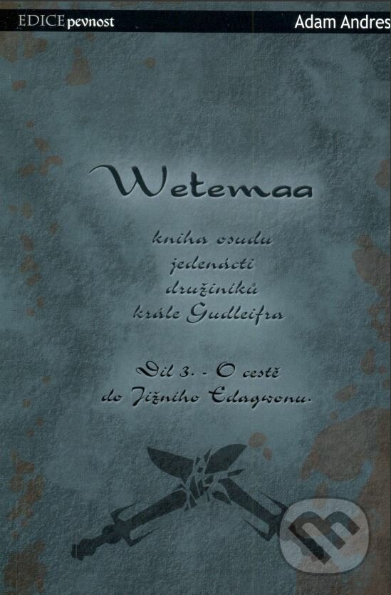 Kniha: Wetemaa: O cestě do Jižního Edagwonu (Adam Andres)