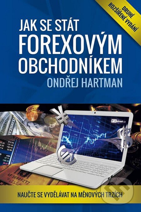 Levně Jak se stát forexovým obchodníkem (Naučte se vydělávat na měnových trzích) - kniha z kategorie Investovanie