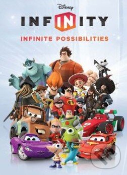 Levně Disney Infinity (Infinite Possibilities) - kniha z kategorie Beletria