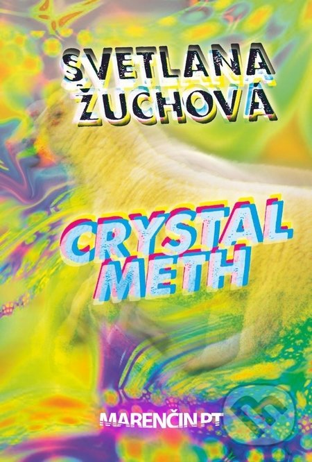 Kniha: Crystal meth (Svetlana Žuchová). Marenčin PT