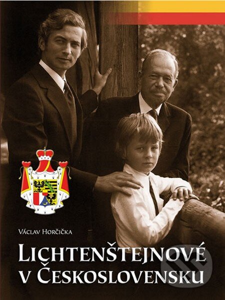 Levně Lichtenštejnové v Československu - Václav Horčička - kniha z kategorie História