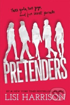 Kniha: Pretenders (Lisi Harrison). Hachette Livre International, 2014