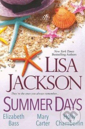 Levně Summer Days - Lisa Jackson, Mary Carter, Elizabeth Bass, Holly Chamberlin - kniha z kategorie Beletria