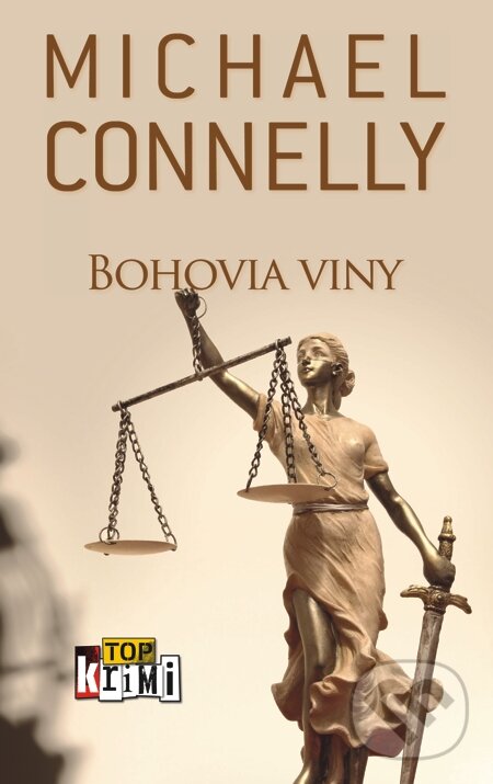 E-kniha: Bohovia viny (Michael Connelly). Slovart, 2014