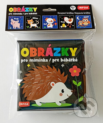 Levně Obrázky pro miminka/pre bábätká (Koupací knížka/Kúpacia knížka) - kniha z kategorie Pre deti a mládež