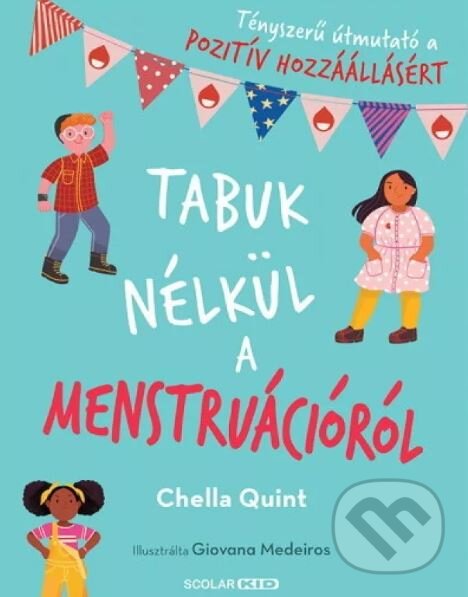 Kniha: Tabuk nélkül a menstruációról (Scolar). Scolar, 2022