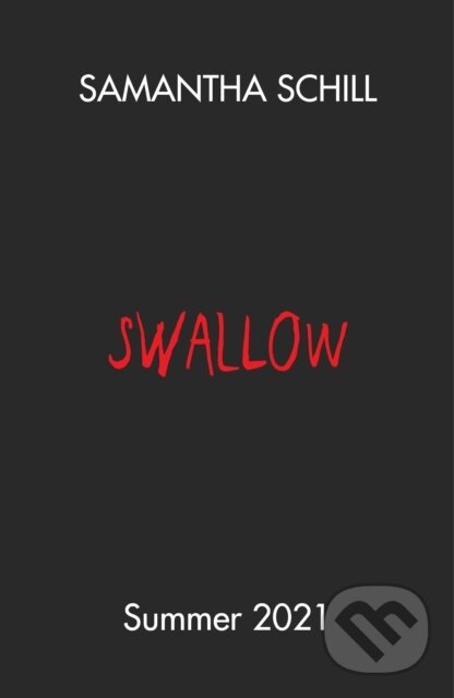Levně Swallow - Samantha Schill - kniha z kategorie Beletria