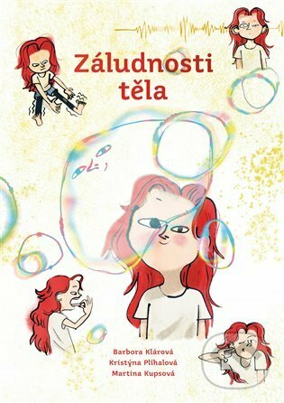 Levně Záludnosti těla - Barbora Klárová, Kristýna Plíhalová (ilustrátor) - kniha z kategorie Naučné knihy