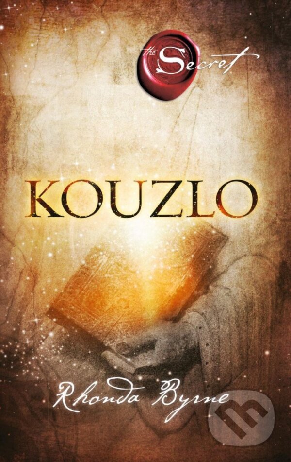 Levně Kouzlo - Rhonda Byrne - kniha z kategorie Sebarozvoj