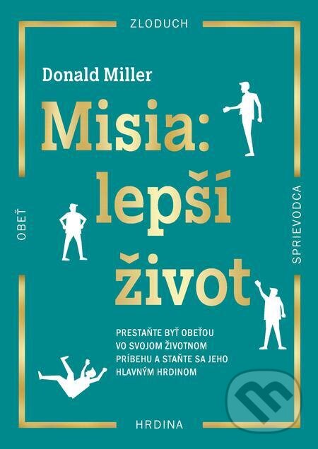Misia: lepší život - Donald Miller, Grada, 2022