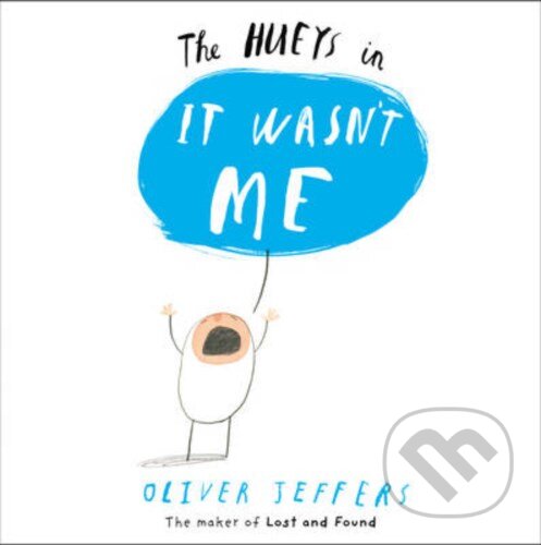 Levně It wasn't Me - Oliver Jeffers - kniha z kategorie Beletria