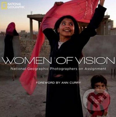 Levně Women of Vision (National Geographic Photographers on Assignment) - kniha z kategorie Fotografie