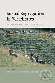 Levně Sexual Segregation in Vertebrates - Kathreen Ruckstuhl, Peter Neuhaus - kniha z kategorie Odborné a náučné