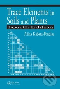 Kniha: Trace Elements in Soils and Plants (Alina Kabata-Pendias)